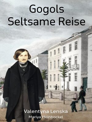 Gogols Seltsame Reise - ebook